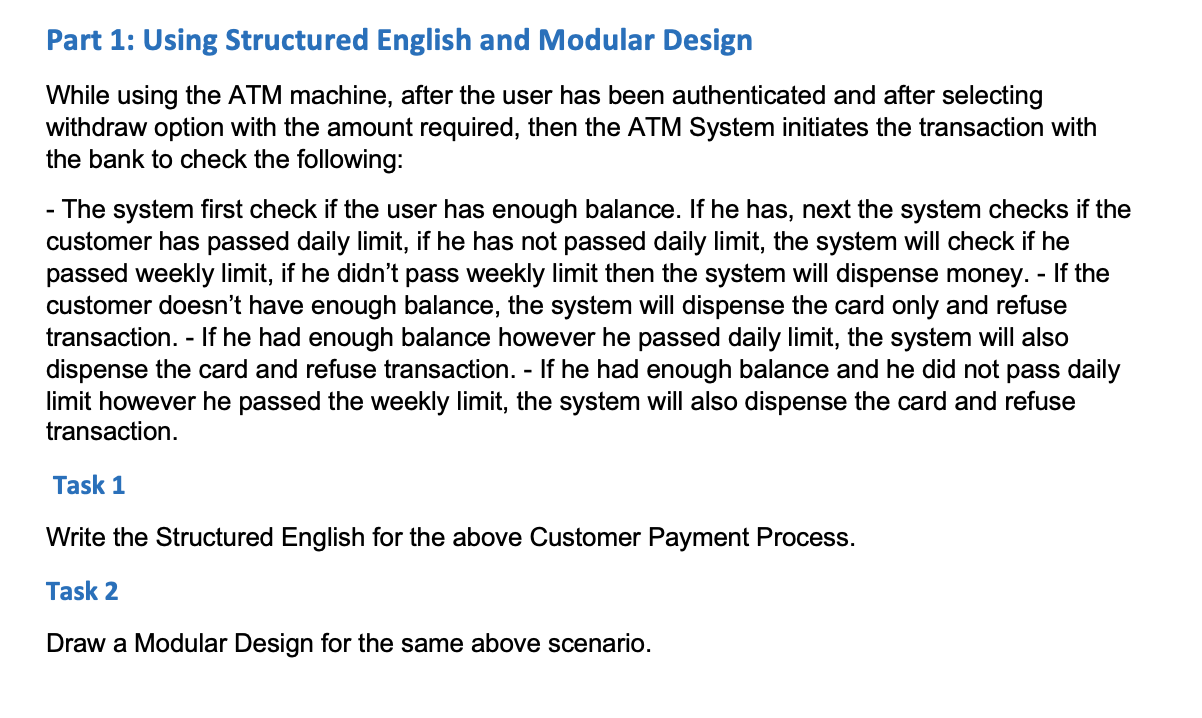 using lucid chart Part 1: Using Structured English and Modular Design While