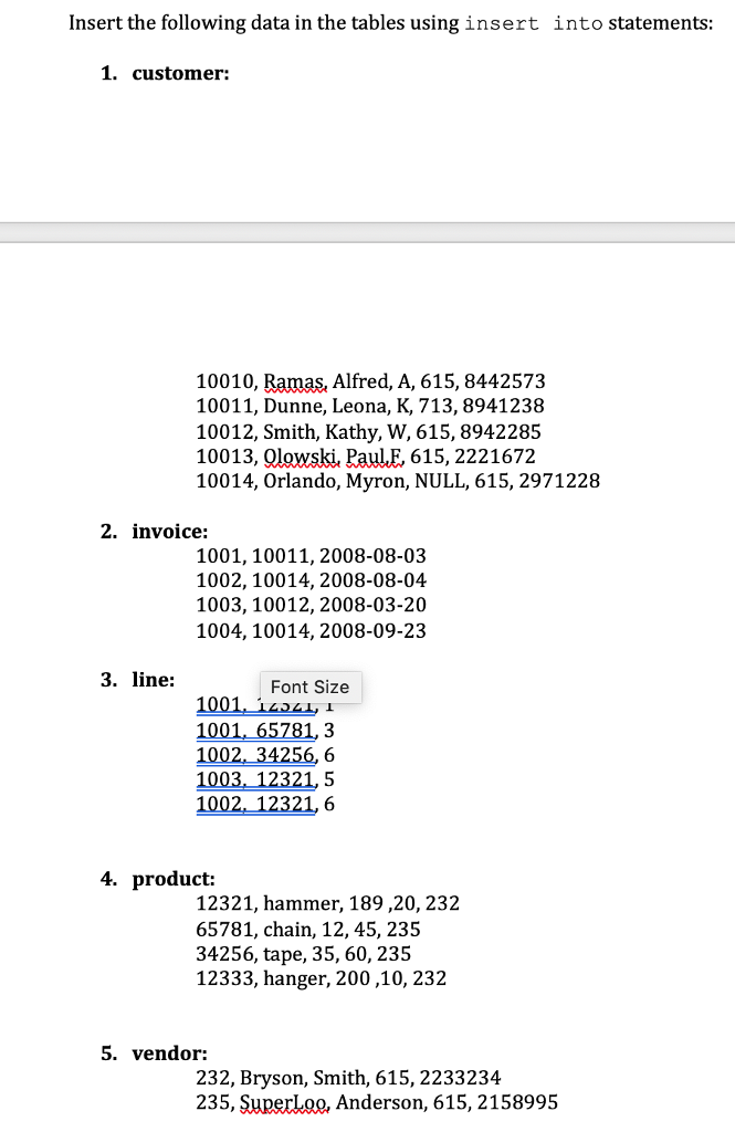 The underlined bold column names are the primary keys. Make sure to