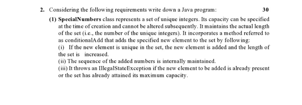  2. Considering the following requirements write down a Java program: 30