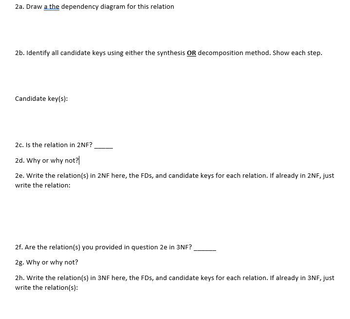 Functional Dependencies: Given the relation R(A, B, C, D, E, F, G)