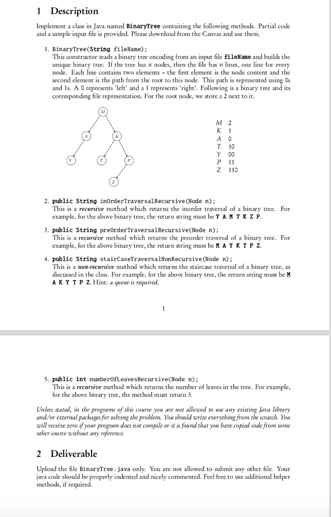 BELOW IS THE OUTLINE: import java.io.*; public class BinaryTree { private Node