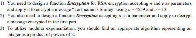 Create a program using c++ and the RSA encryption algorithim 1) You
