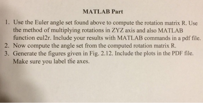 Rz(W). The rotation matrix R is given by: 0.9021 -0.3836 0.1977 1