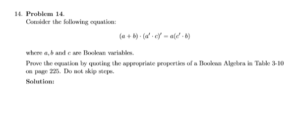 14. Problem 14. Consider the following oquation: (a+b). (a'..) - ald.)