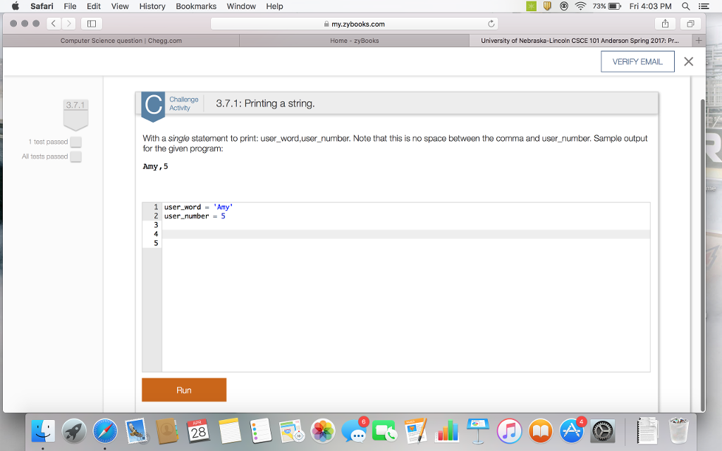 With a single statement to print: user_word, user_number. Note that this