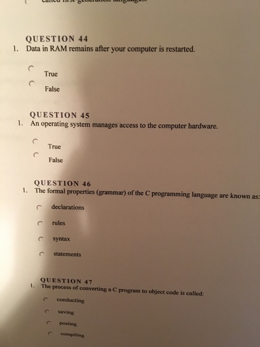 False QUESTION 49 An operating system provides an interface between the user