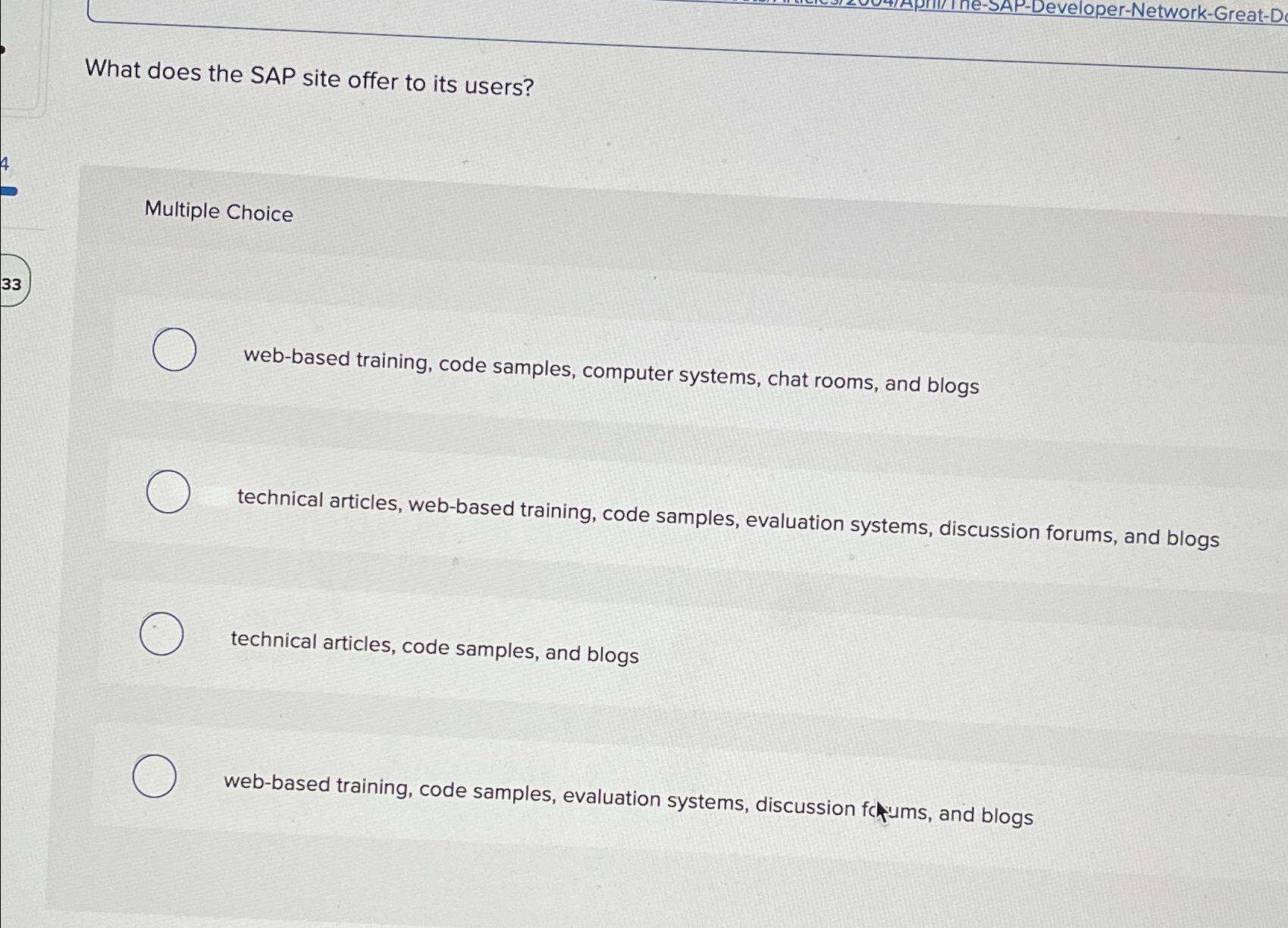  What does the SAP site offer to its users? Multiple Choice