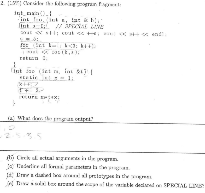 For a) it asked for what the program outputs? The answer for