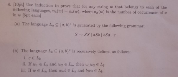 Please do #4 b. 4. [10pt) Use induction to prove that for
