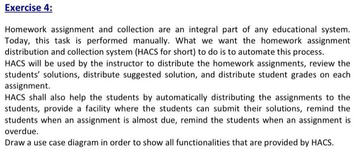 I want the use case for this exercise ); Exercise 4: Homework