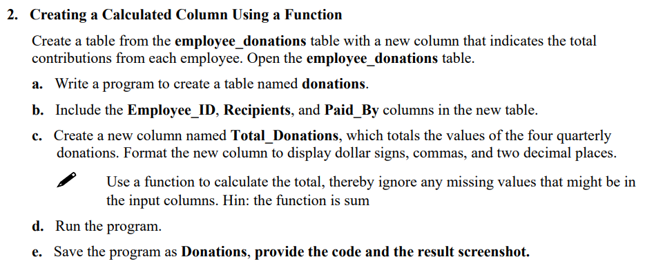  Creating a Calculated Column Using a Function Create a table from