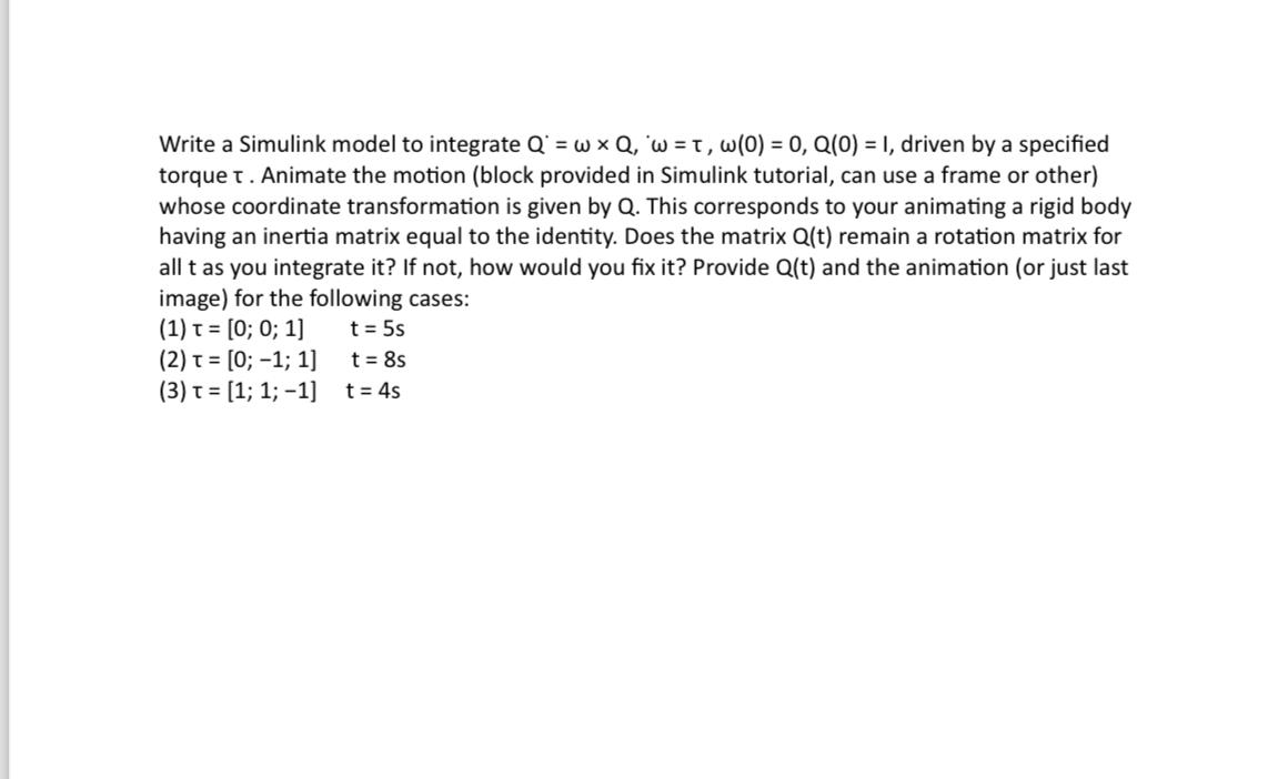  Write a Simulink model to integrate Q=Q,?'=,(0)=0,Q(0)=1, driven by a specified