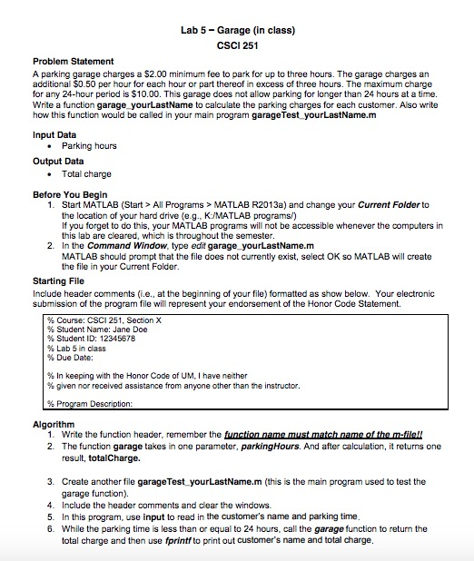 Please show input and output code clearly! Thank you! Lab 5- Garage