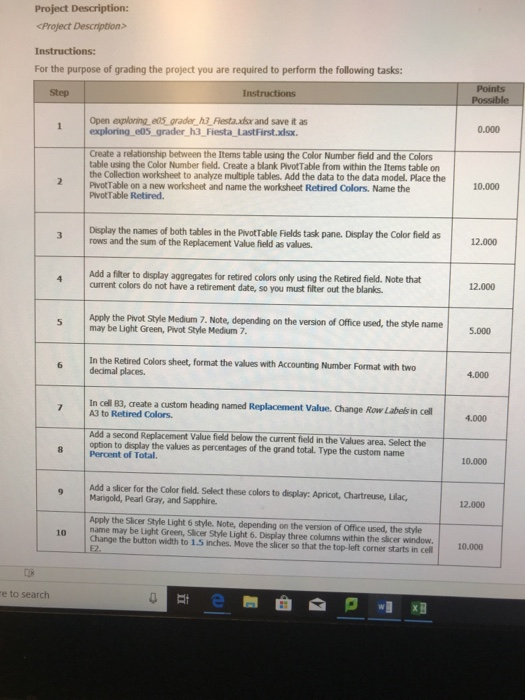  Collection worksheet A1:E357 Project Description: cProject Description> Instructions: For the purpose