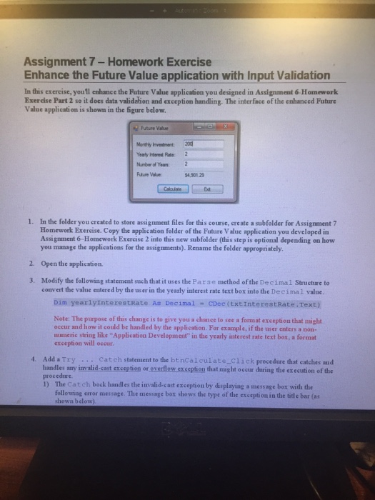  Public Class frmFutureValue Private Sub btnCalculate_Click(sender As Object, e As EventArgs)