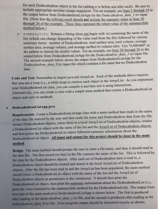the list and an ArrayList of Dodecahedron objects. It also includes methods