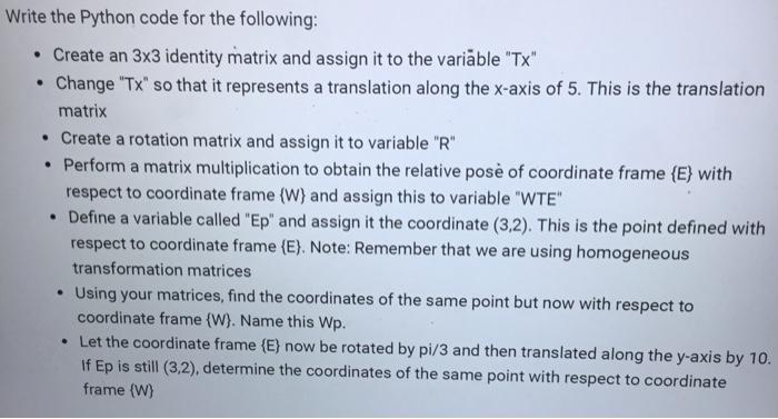  . Write the Python code for the following: Create an 3x3