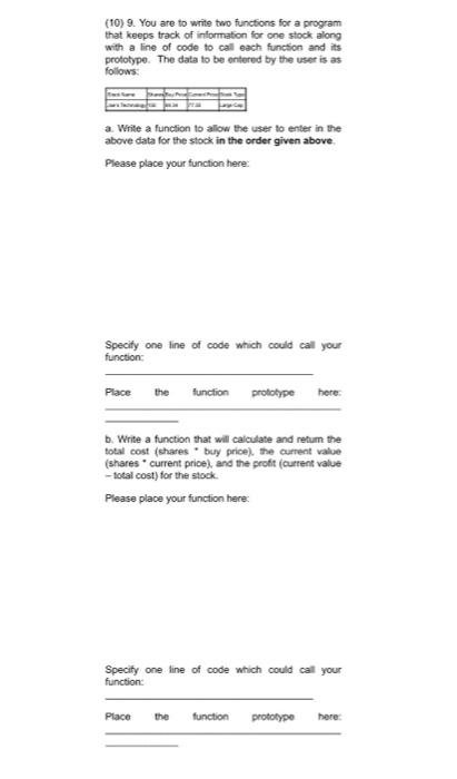  function should be in C++ (10) 9. You are to write