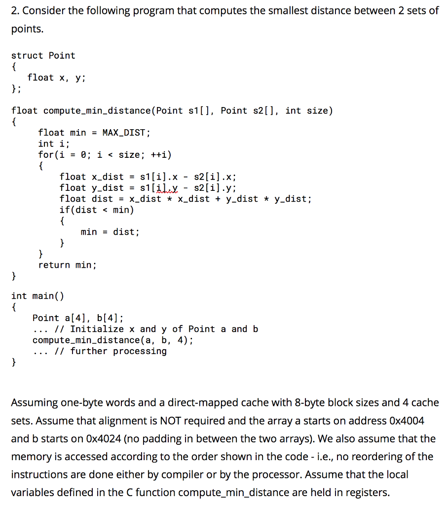  2. Consider the following program that computes the smallest distance between