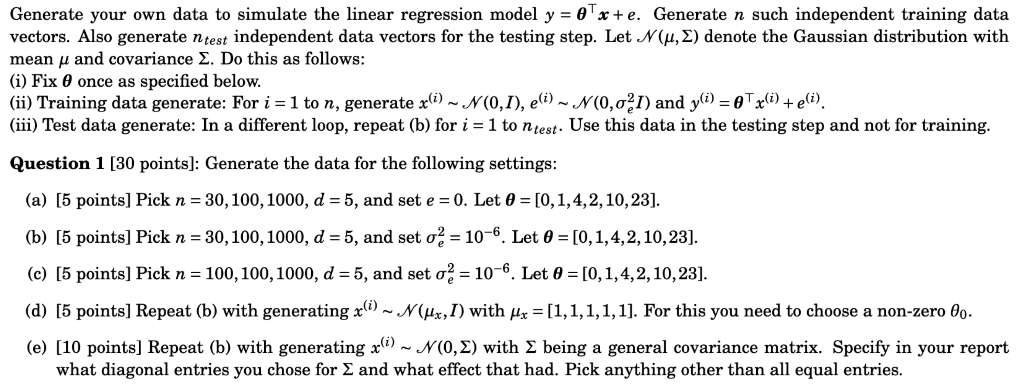 Generate your own data to simulate the linear regression model y