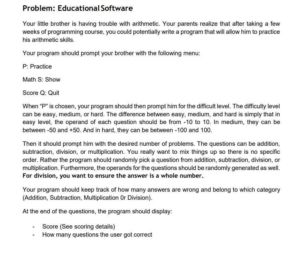Write a c++ Program Write c++ program Problem: Educational Software Your little