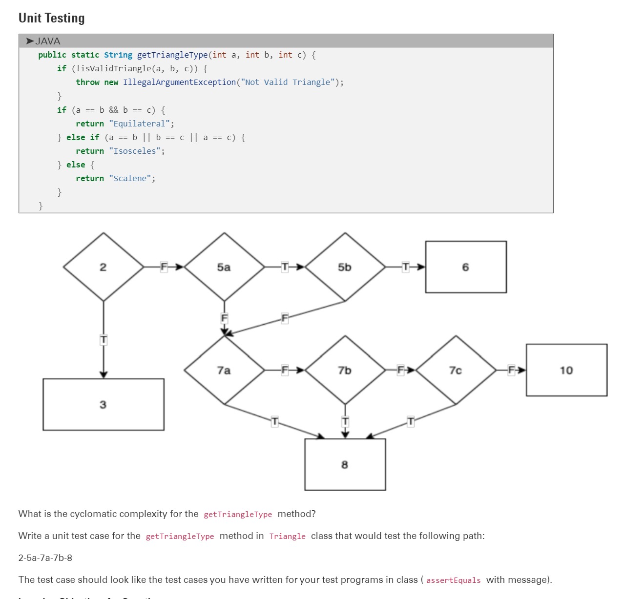  Unit Testing JAVA public static string getTriangleType(int a, int b, int