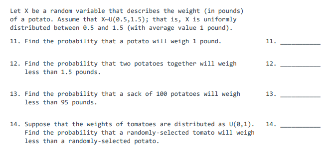  Let X be a random variable that describes the weight (in