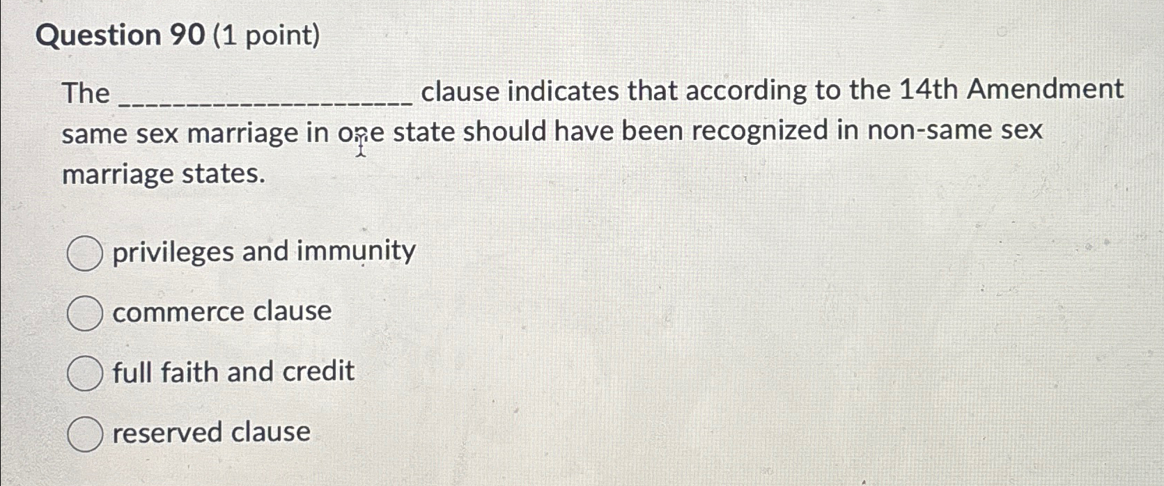  Question 90(1 point) The clause indicates that according to the 14th