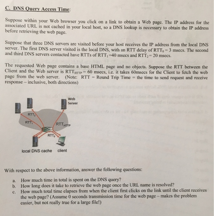  Question about DNS Query Access Time C. DNS Query Access Time: