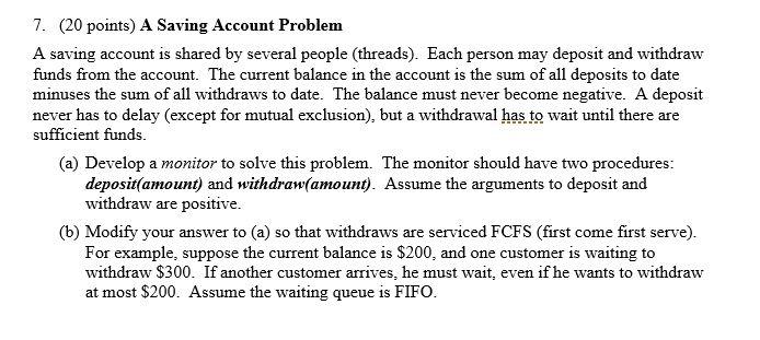  7. (20 points) A Saving Account Problem A saving account is