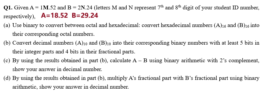  Q1. Given A=1M.52 and B=2N.24(letters M and N represent 7th and
