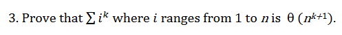  (For Advanced Algorithms & Analysis) 3. Prove that ik where i