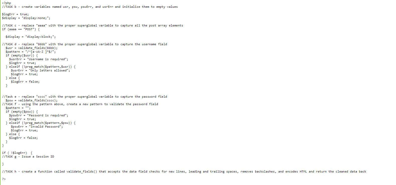  $ logErr = true; $display = "display:none;"; //TASK c - replace