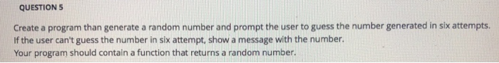  please use Visual studio C++ QUESTION 5 Create a program than