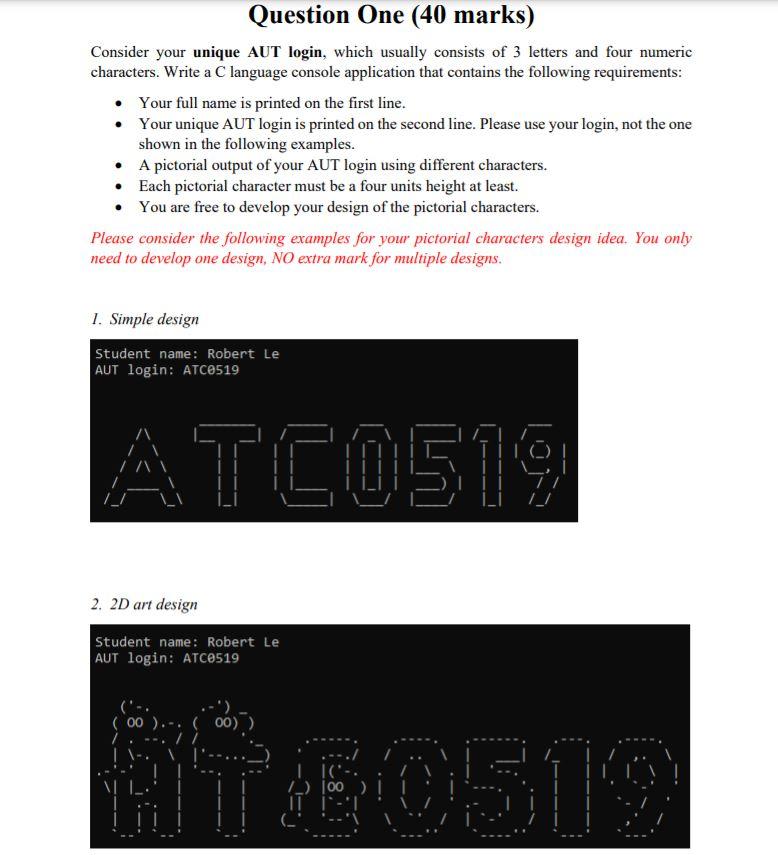 Question One (40 marks) Consider your unique AUT login, which usually
