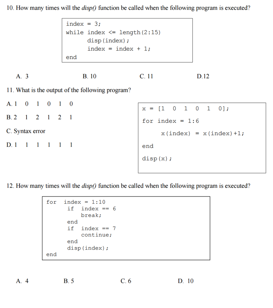  How many times will the disp() function be called when the