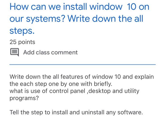  How can we install window 10 on our systems? Write down