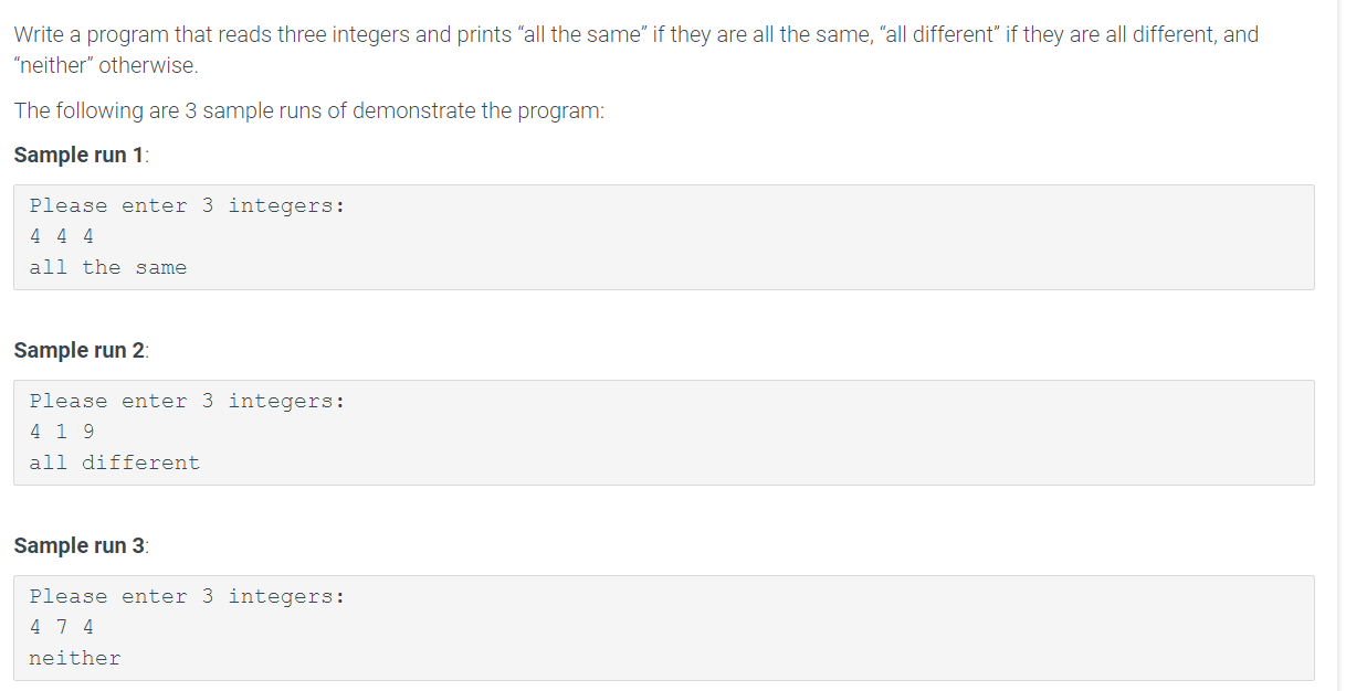 Write a program that reads three integers and prints "all the