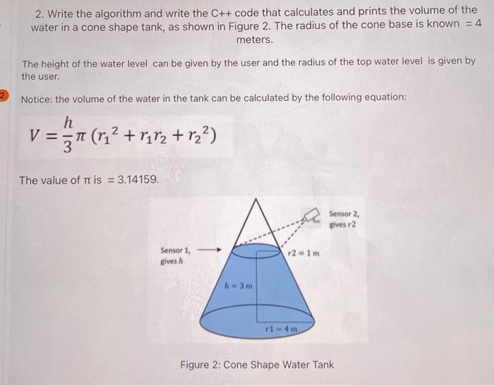  2. Write the algorithm and write the C++ code that calculates