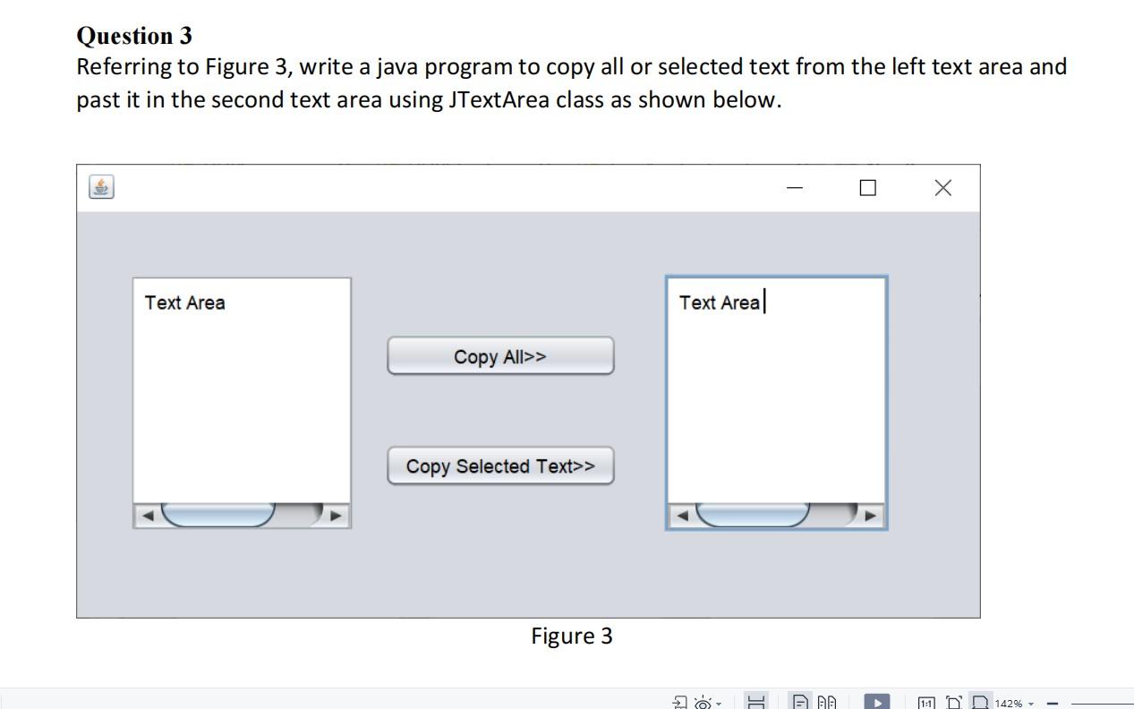  Question 3 Referring to Figure 3 , write a java program