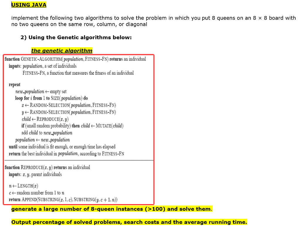  USING JAVA implement the following two algorithms to solve the problem