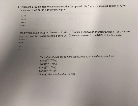 3. Problem-3 (10 points). When executed, the C program in List