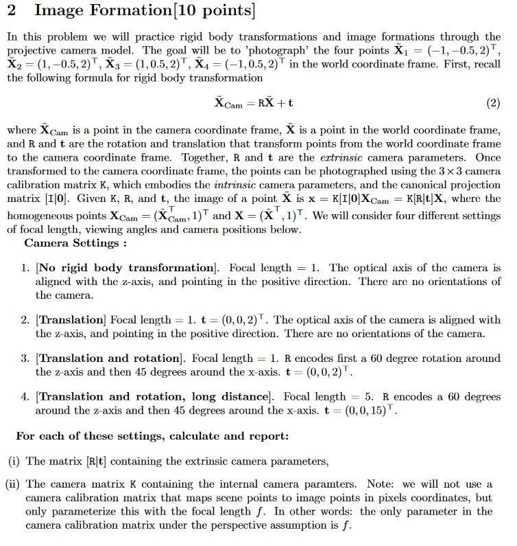 Computer Vision Image Formation and Camera Hi, I'm stuck on this problem