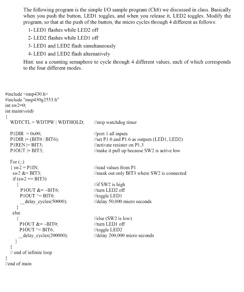 Hello, I need help with the MSP430. The following program is the
