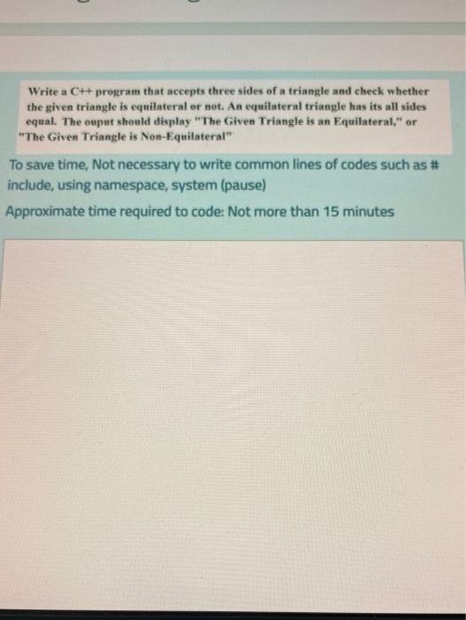  Write a C++ program that accepts three sides of a triangle