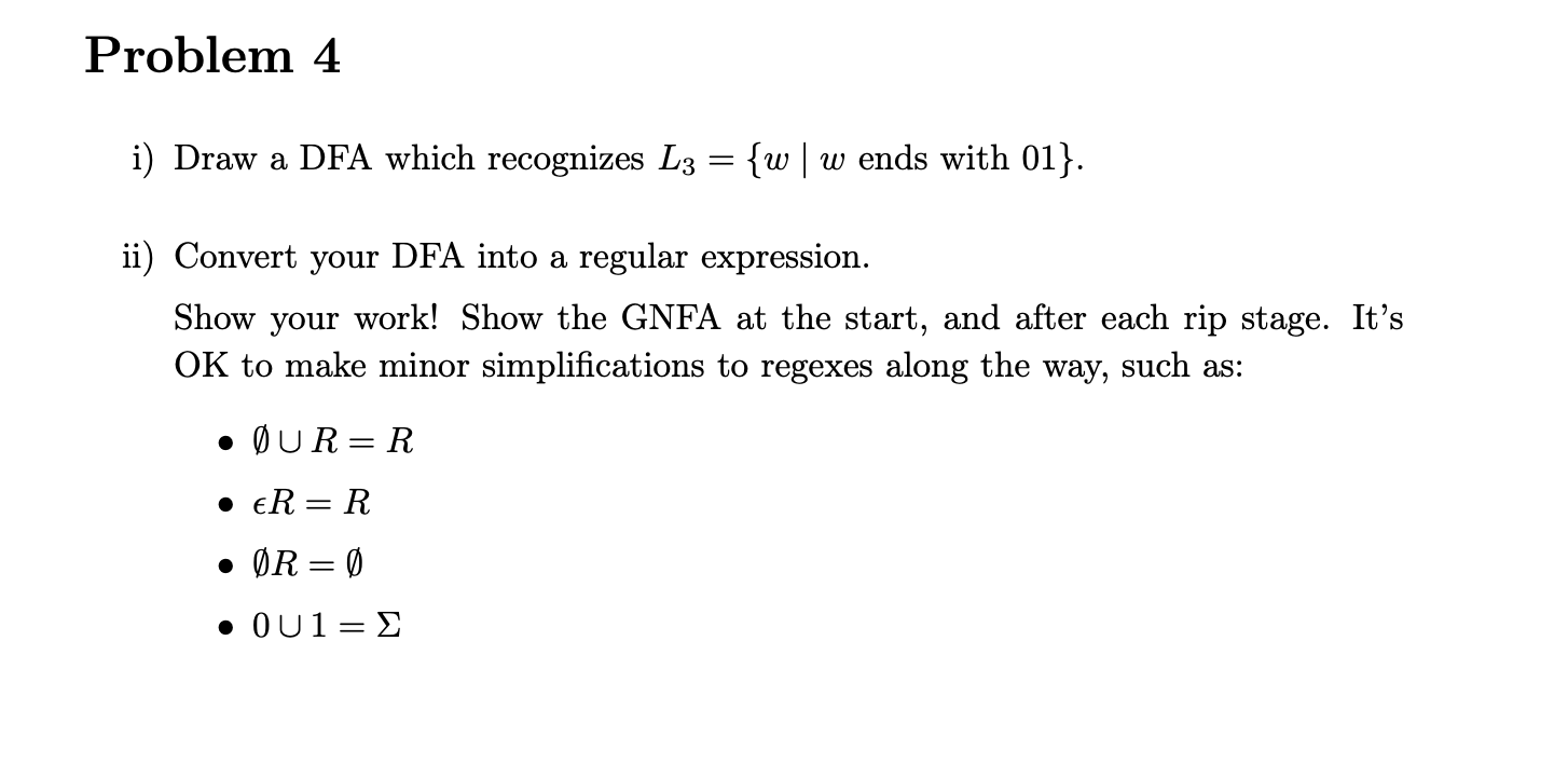 i) Draw a DFA which recognizes L3={ww ends with 01}. ii)