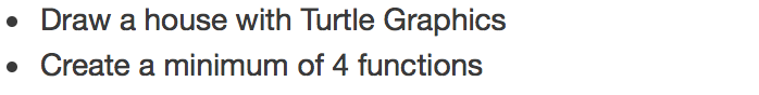 THIS IS FOR PYTHON CODING . Draw a house with Turtle Graphics