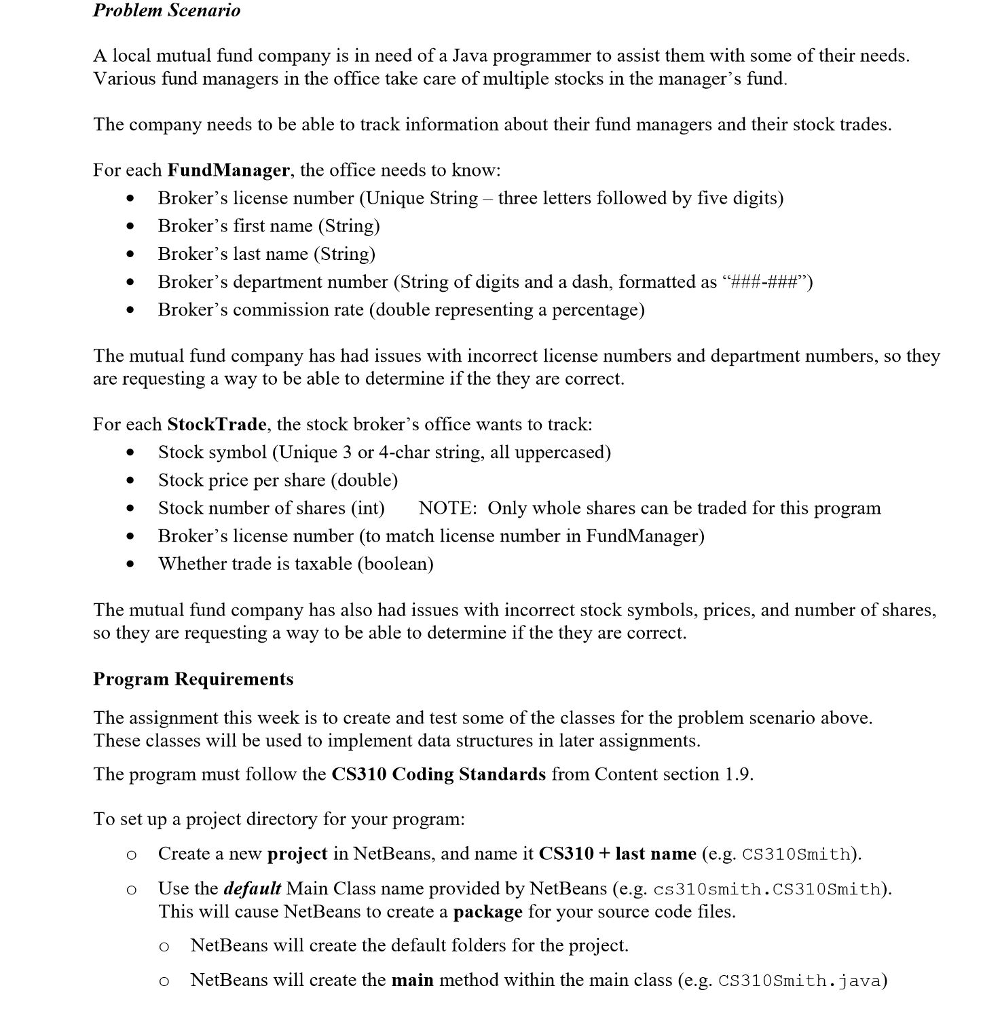  java Problem Scenario A local mutual fund company is in need