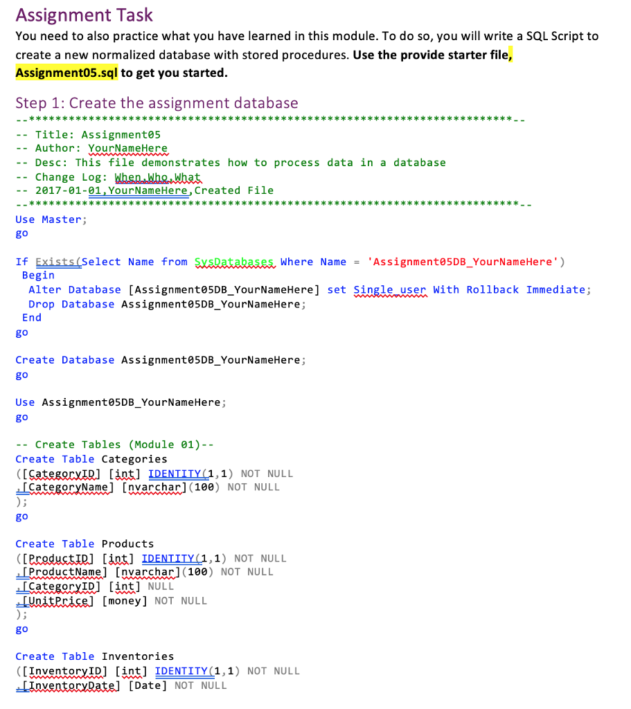  Assignment05.sql --*************************************************************************-- -- Title: Assignment05 -- Author: YourNameHere -- Desc: This