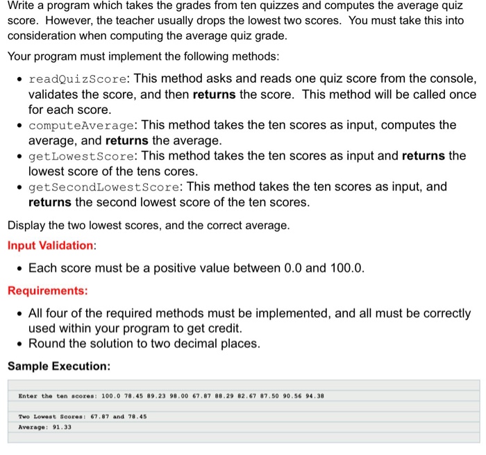  Using java methods Write a program which takes the grades from